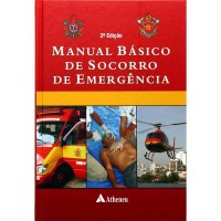 Manual Básico de Socorro de Emergência - Gravadora: Atheneu 